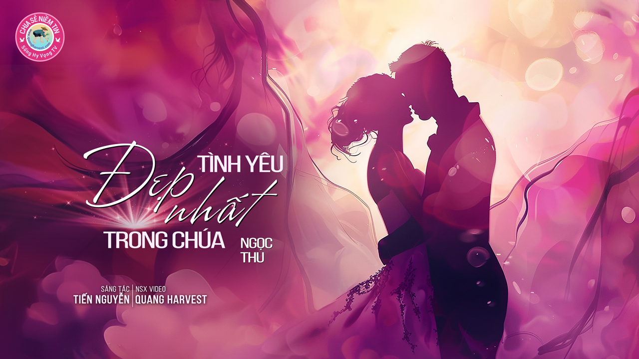 TinhYeuDepNhatTrongChuaNgocThuEps034 Music QuangHarvest1280x720